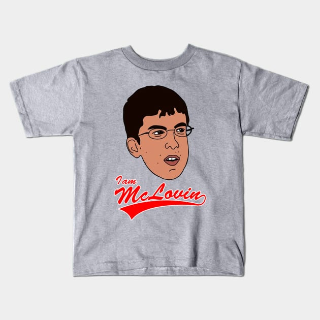 I Am McLovin Kids T-Shirt by NotoriousMedia